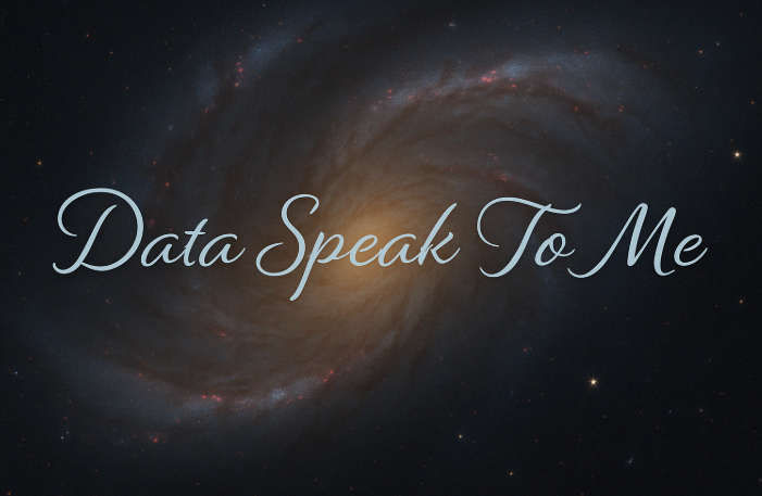 Data Speak To Me